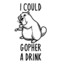 Drunkgopher
