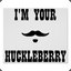 I&#039;ll Be Your Huckleberry