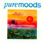 pure moods