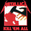 Kill &#039;Em All