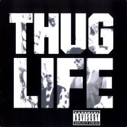 THUG LIFE