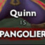 quinn is pangolier