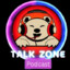 TALKZONE PODCAST