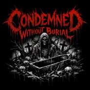 condemedwithoutburial