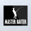 master baiter