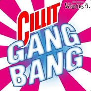 CillitGangBang