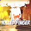 ✪Killed finger✪