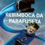 rebimboca da parafuseta