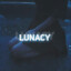 LUNACY