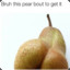 Thicc Pear