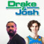 Drake and Josh