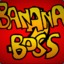 Banana Boss