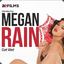 MEGAN RAIN