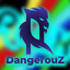 DangerouZ