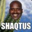 I am the SHAQTUS!