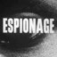 ESPIONAGE