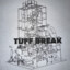 Tuff Break