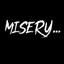 MISERY
