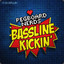 BASSLINE KICKIN`