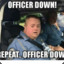 Officer Down!