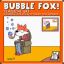 &lt;font face=&quot;Snap ITC&quot;&gt;Bubble Fox