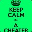 Im Cheater :( &lt;3