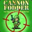 cannonfodder