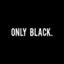 Only Black.