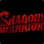 ! ShadoW WarrioR !