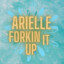 ArielleForkinItUp