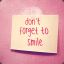 don&#039;t forget to smile