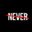 NEVEERR