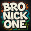 broNickOne