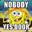 Nobody yes door1