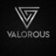 VALOROUS