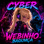 Cyber Webinho Bagunça