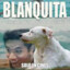 BLANQUITA LA PERRITA