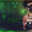 #ToxicGirl.♥