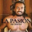 La Pasion De Cristo