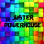 JนรteR PowerHou$e