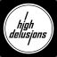 Highdelusions