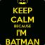 Cuz i&#039;m Batman