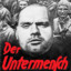 Untermensch King