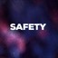 ♛︎ Safety