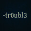-tr0ubl3