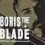 Boris the Blade