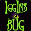 igginsthebug