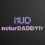 noturDADDYfr