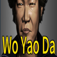 Wo Yao Da