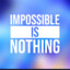 Impossible is nothing